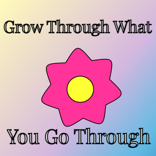 Grow Through What You Go Through - gemaakt door Mina met paint